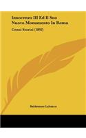 Innocenzo III Ed Il Suo Nuovo Monumento in Roma: Cenni Storici (1892)