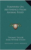 Porphyry On Abstinence From Animal Food