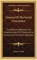 Genesis of the Social Conscience