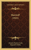 Married? (1921)