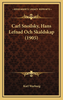 Carl Snoilsky, Hans Lefnad Och Skaldskap (1905)