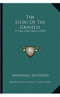 The Story Of The Gravelys