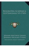 Biographia Academica Gottingensis V3 (1769)