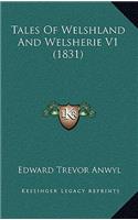 Tales Of Welshland And Welsherie V1 (1831)