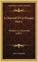 Le Journal D'Un Eveque, Part 1