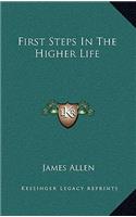 First Steps in the Higher Life: (English)