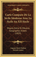 Carte Compare De La Sicile Moderne Avec La Sicile Au XII Siecle