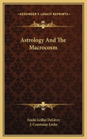 Astrology And The Macrocosm