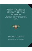 Alleyn's College Of God's Gift At Dulwich