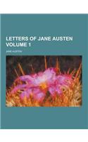 Letters of Jane Austen Volume 1