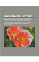 Luxembourgs Historie: Andre Verdenskrig, Koreakrigen, Luxembourgs Regenter, Tysklands Opprustning I 1930-Arene, Slaget Om Frankrike, T-34(Norwegian)
