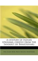 A Century of Indian Epigrams, Chiefly from the Sanskrit of Bhartrihari