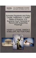 Sylvester Papalardo and Patsy Lavelle, Petitioners, V. United States of America. U.S. Supreme Court Transcript of Record with Supporting Pleadings