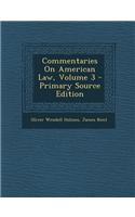 Commentaries on American Law, Volume 3: (English)