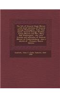 The Life of General Hugh Mercer: With Brief Sketches of General George Washington, John Paul Jones, General George Weedon, James Monroe and Mrs. Mary