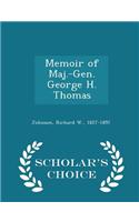 Memoir of Maj.-Gen. George H. Thomas - Scholar's Choice Edition