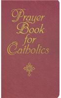 Prayer Book for Catholics