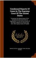 Condensed Reports of Cases in the Supreme Court of the United States