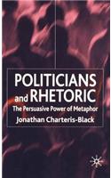 Politicians and Rhetoric