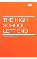 The High School Left End: (English)