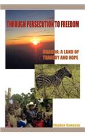 Through Persecution to Freedom
