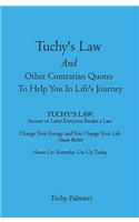 Tuchy's Law And Other Contrarian Quotes To Help You In Life's Journey