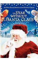 The Year Without a Santa Claus