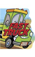 Fast Truck