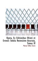 Opera, Ex Editionibus Oliveti Et Ernesti