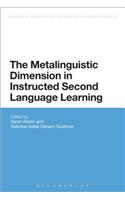 The Metalinguistic Dimension in Instructed Second Language Learning: (Advances in Instructed Second Language Acquisition Research)