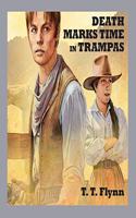Death Marks Time In Trampas
