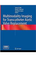 Multimodality Imaging for Transcatheter Aortic Valve Replacement