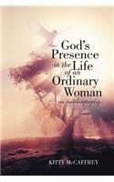 God's Presence in the Life of an Ordinary Woman