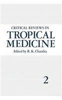 Critical Reviews in Tropical Medicine