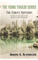 Forest Runners, a Story of the Great War Trail in Early Kentucky