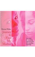 Journey to Find My Mother