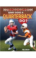 What Does a Quarterback Do?