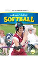 An Insider's Guide to Softball