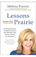 Lessons from the Prairie Lib/E