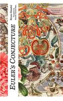 Euler's Conjecture=La Conjetura de Euler: Translated by Dr. Eduardo Jimenez Mayo