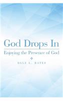 God Drops In