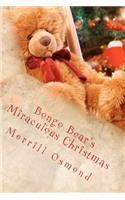 Bongo Bear's Miraculous Christmas