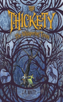 Thickety: The Whispering Trees
