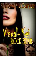 Visual-Kei Rock Star: (2 Musicians in Love)