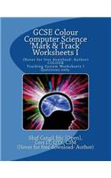 GCSE Colour Computer Science 'Mark & Track' Worksheets I: Colour Worksheets for the Classroom