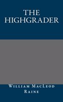The Highgrader