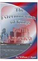 The Extermination of Kings III