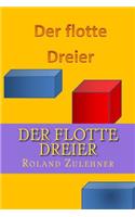 Der flotte Dreier: (German)