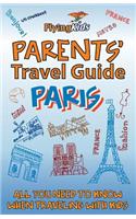 Parents' Travel Guide - Paris