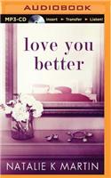 Love You Better